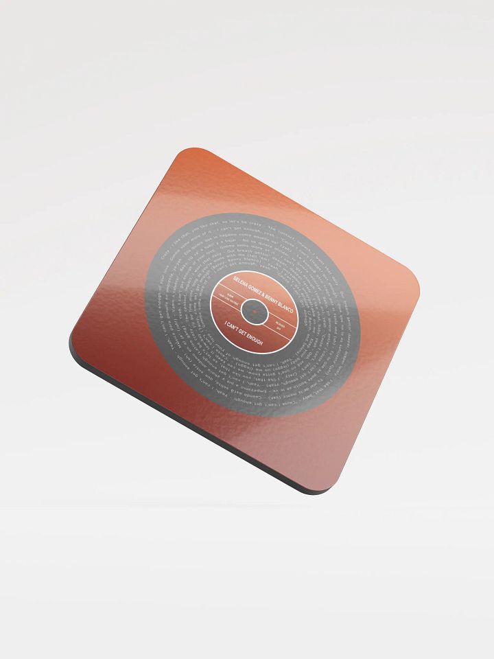 SELENA GOMEZ & BENNY BLANCO - I CAN'T GET ENOUGH COASTER product image (1)