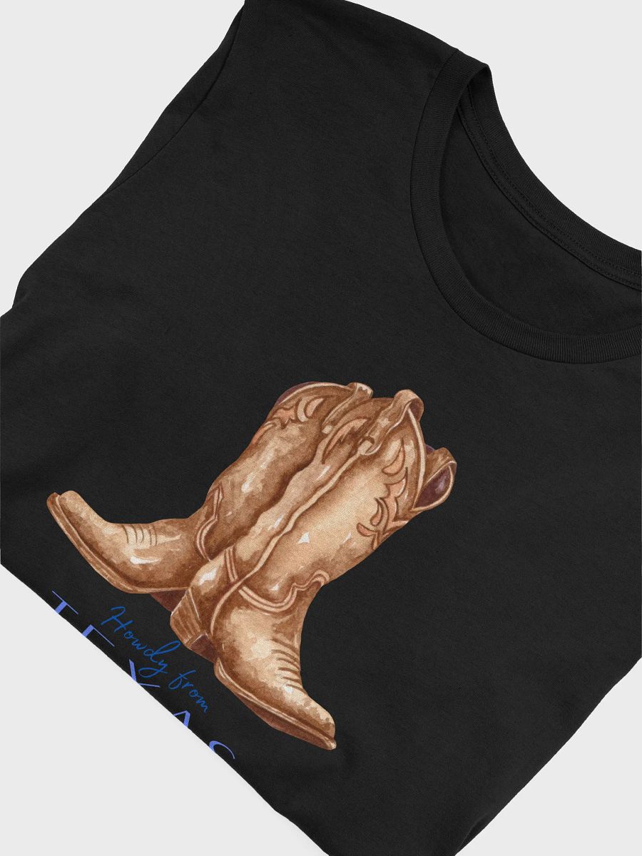 👢 Howdy From Texas T-Shirt | Bella+Canvas Unisex Tee | Cowboy Boots Western Graphic Shirt product image (5)