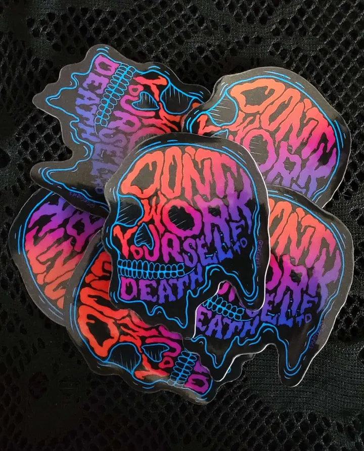 Don't Work Yourself To Death product image (1)