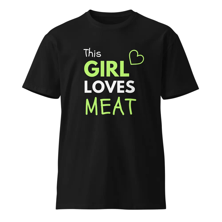 This Girl Loves Meat Unisex Premium T-Shirt product image (1)