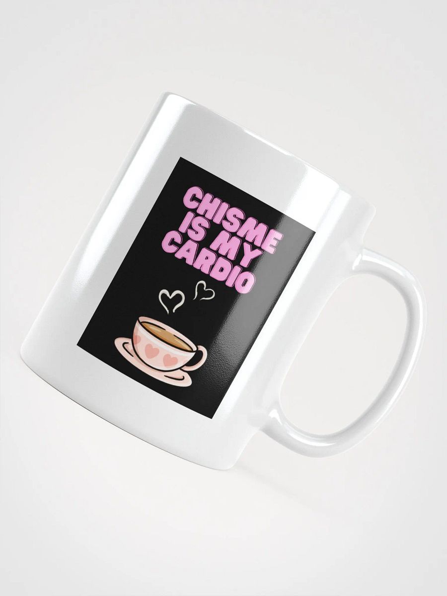THE TIAS MUGS 4U - “Chisme is my cardio.” product image (12)