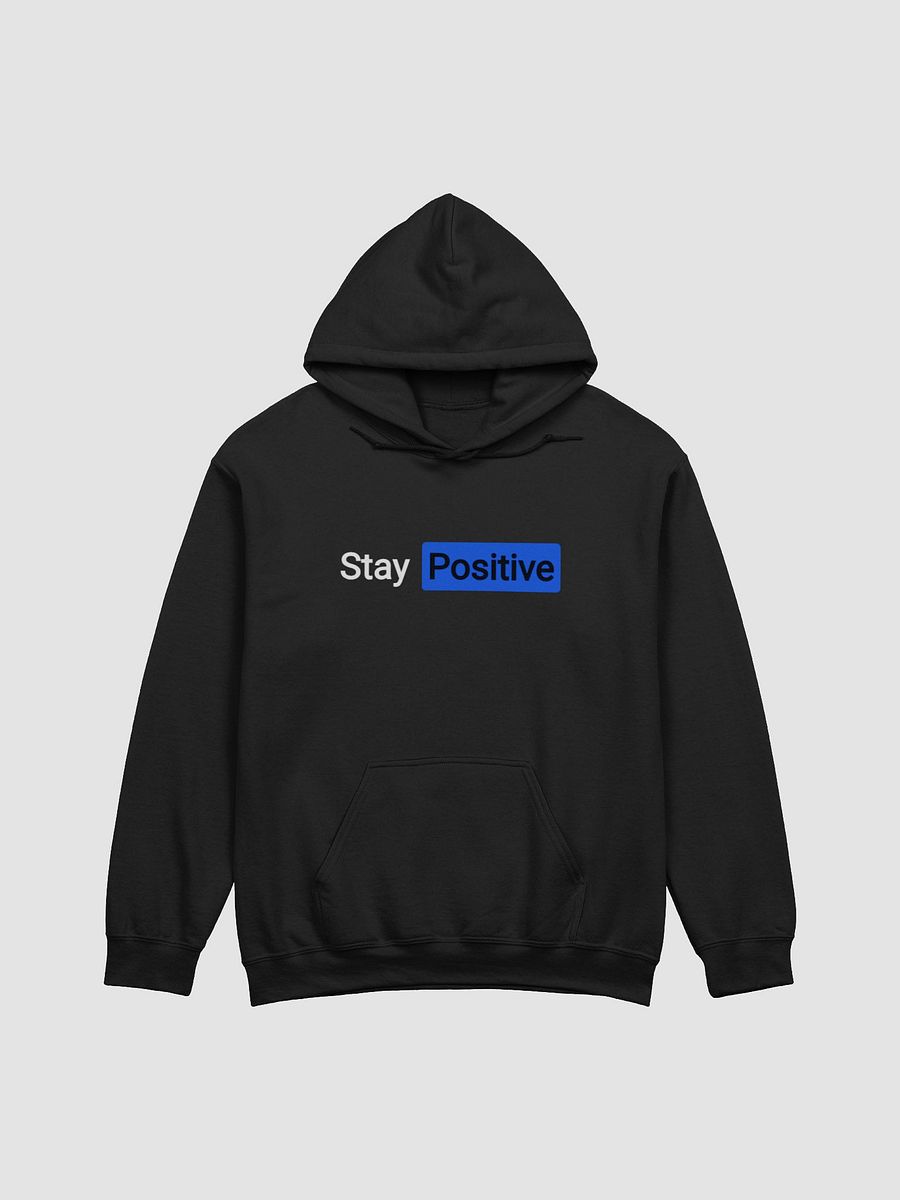 Stay Positive Hoodie product image (1)