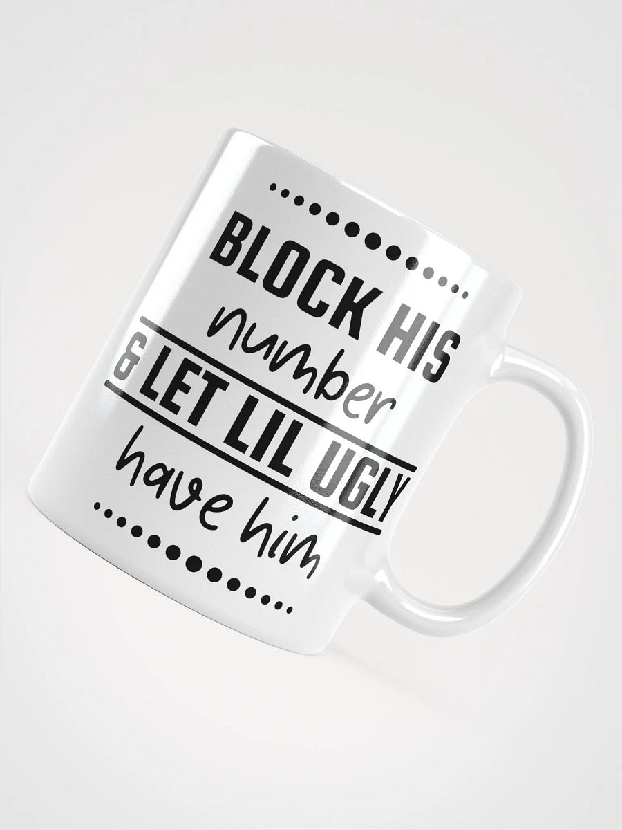 'Block His Number' Mug product image (11)