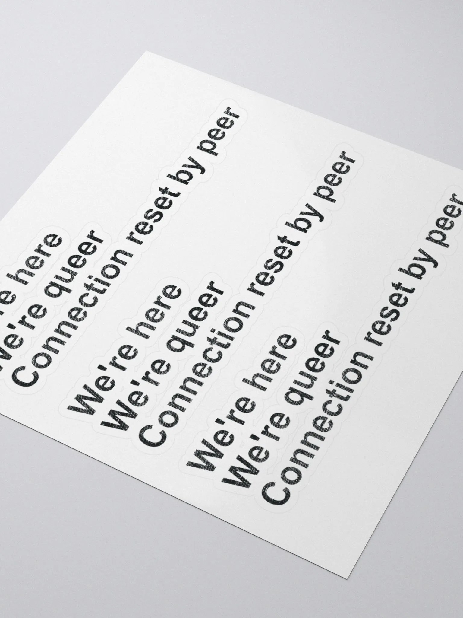 We're Here, We're Queer, Connection Reset By Peer (sticker) product image (3)