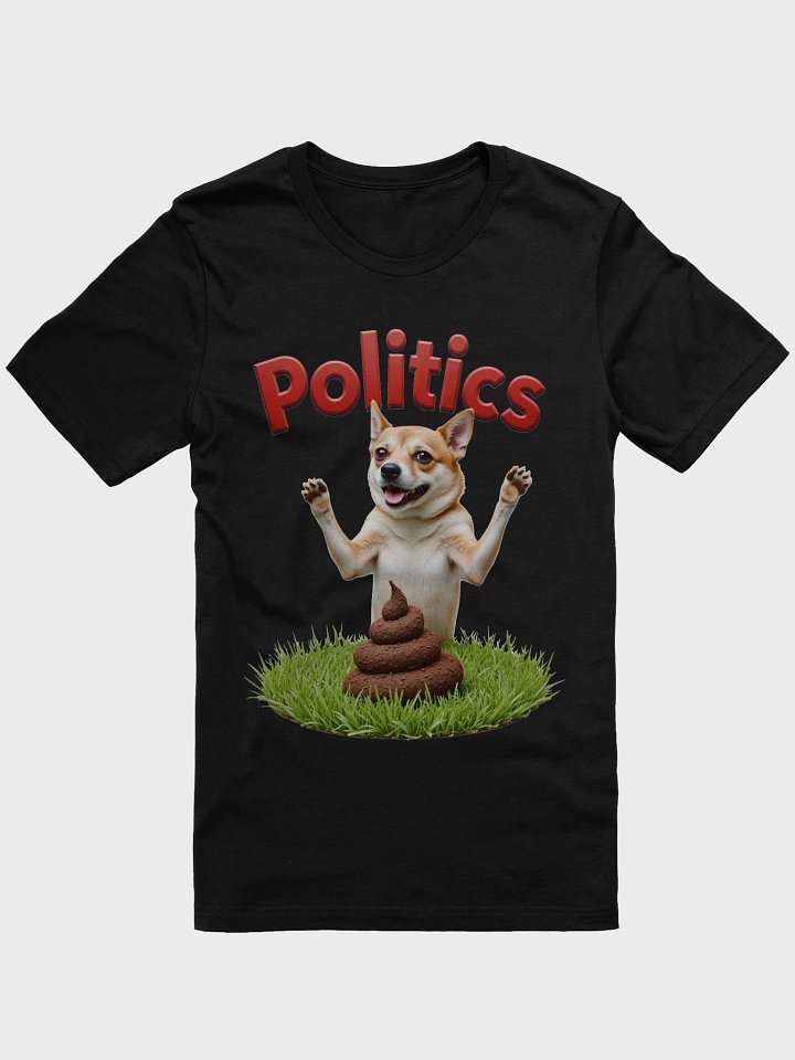Poo-litics Unleashed Tee product image (1)
