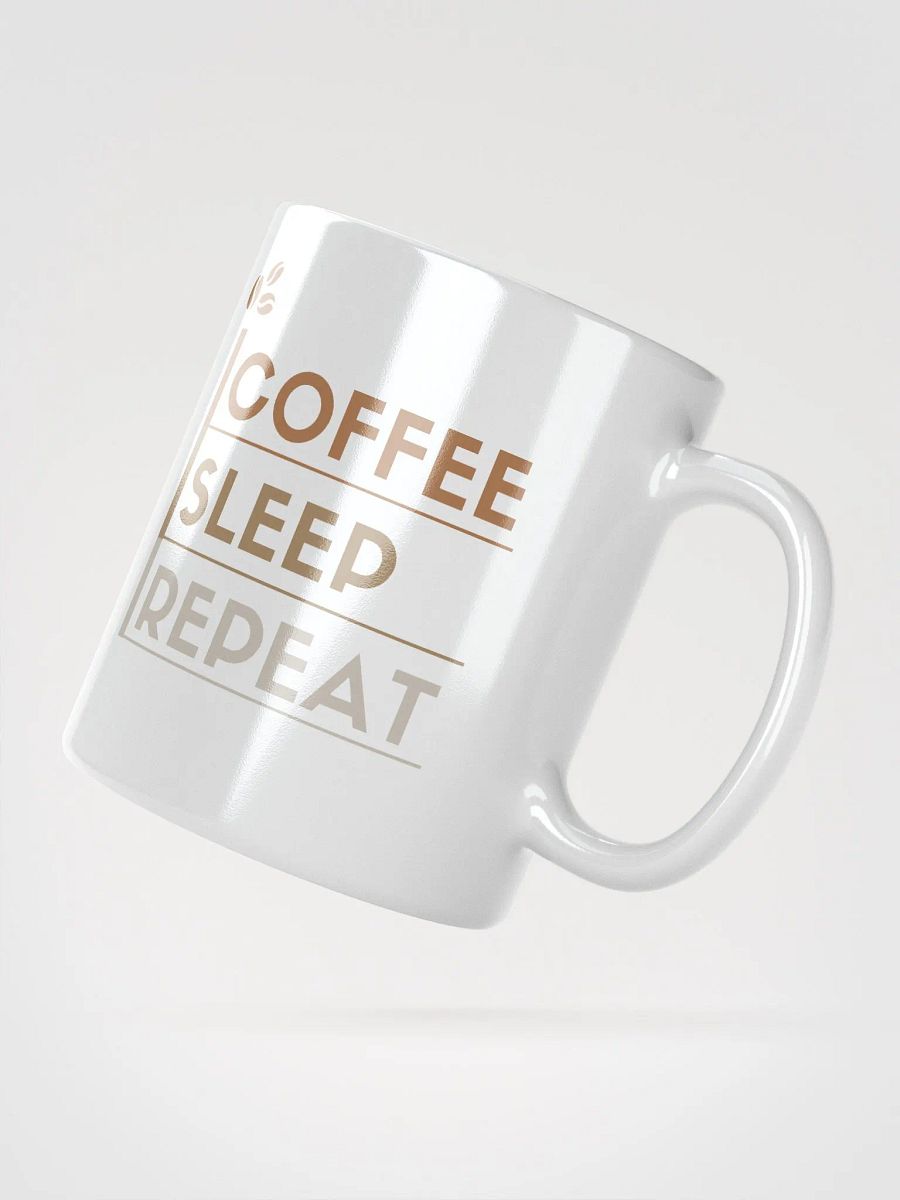 Coffee, Sleep, Repeat product image (2)