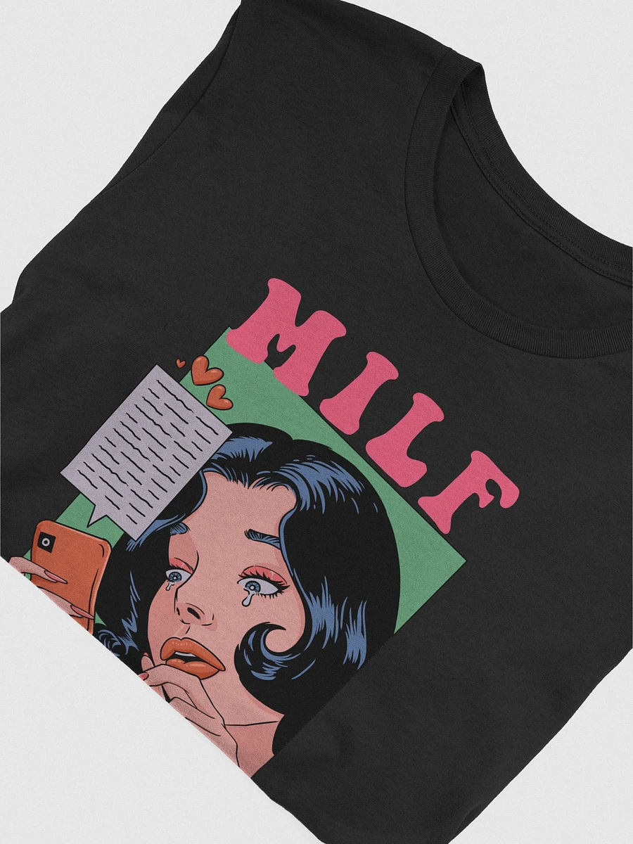 MILF - Man I Love Fanfiction T-Shirt product image (12)