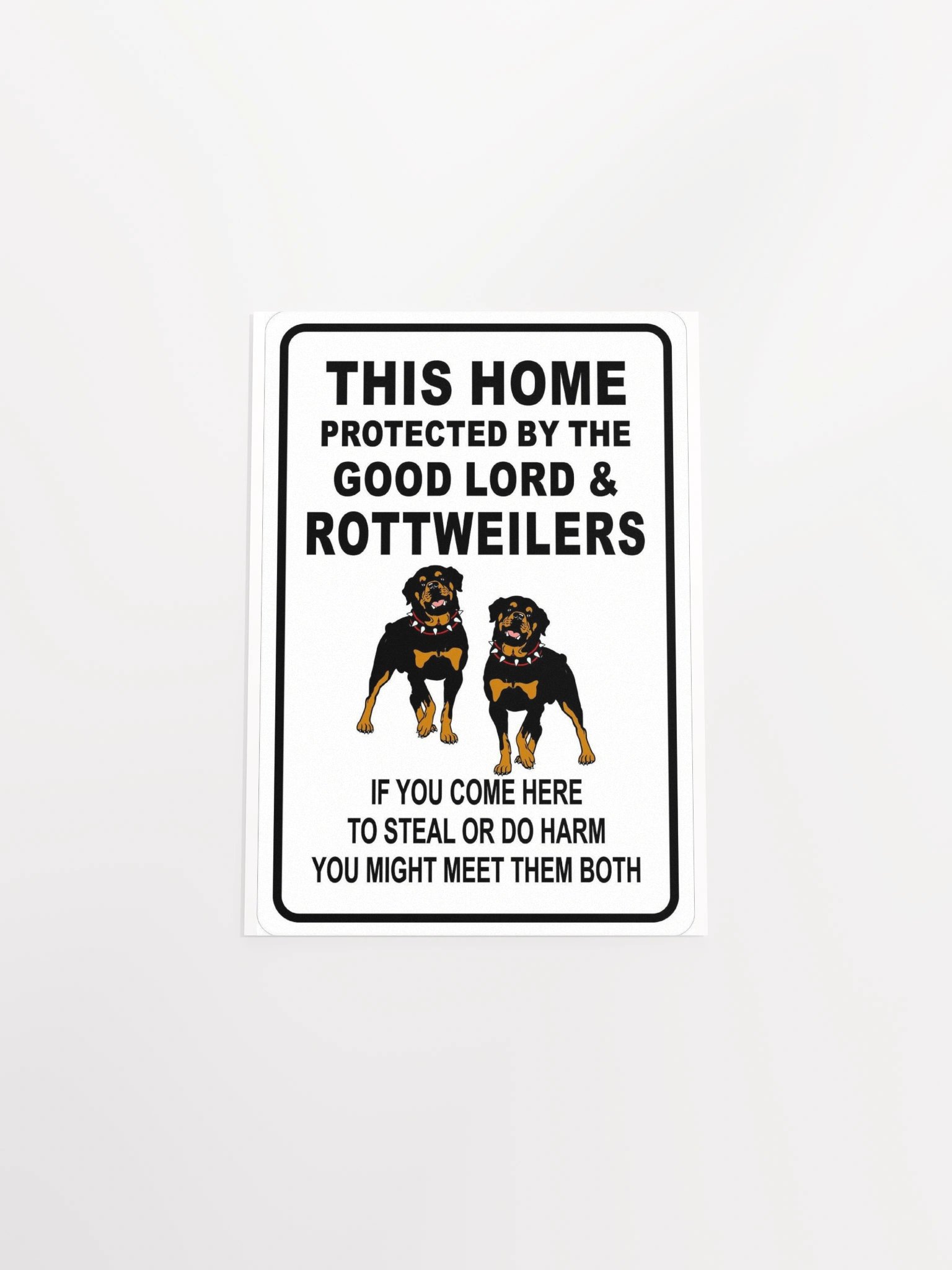 Rottweiler - This Home Protected By The Good Lord & Rottweilers product image (35)