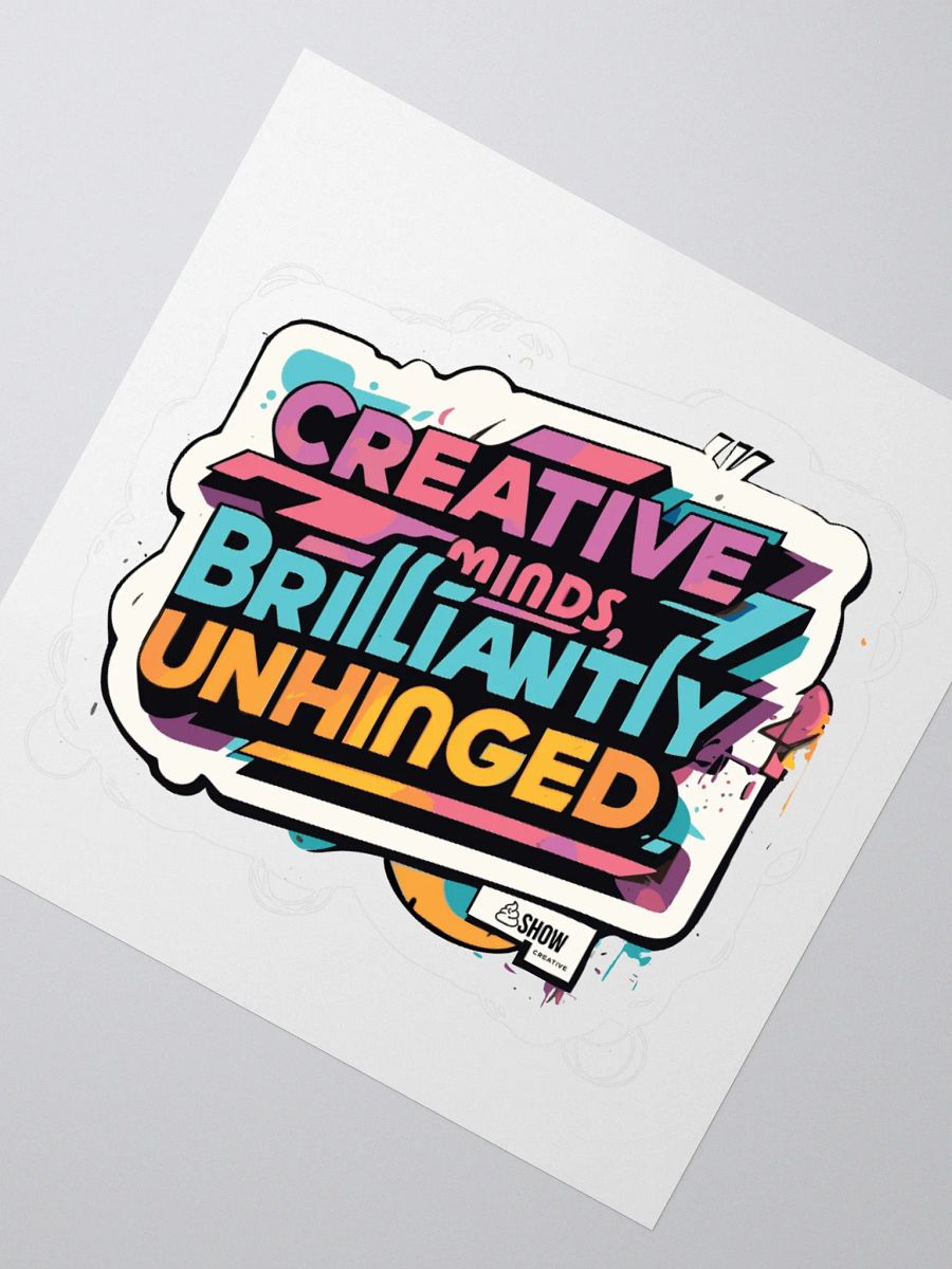 Brilliantly Unhinged Sticker product image (6)