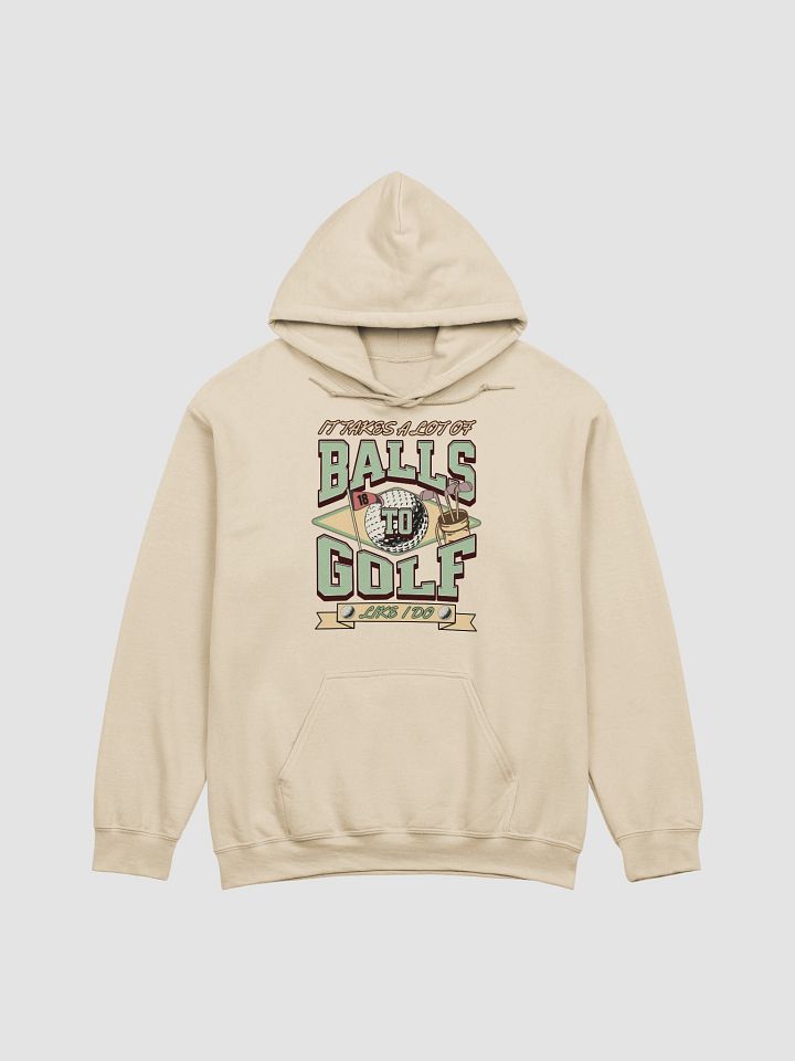 It Takes A Lot Of Balls To Golf Like I Do Graphic Classic Hoodie product image (19)