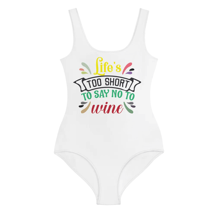 Life’s too short to say NO to Wine. product image (1)