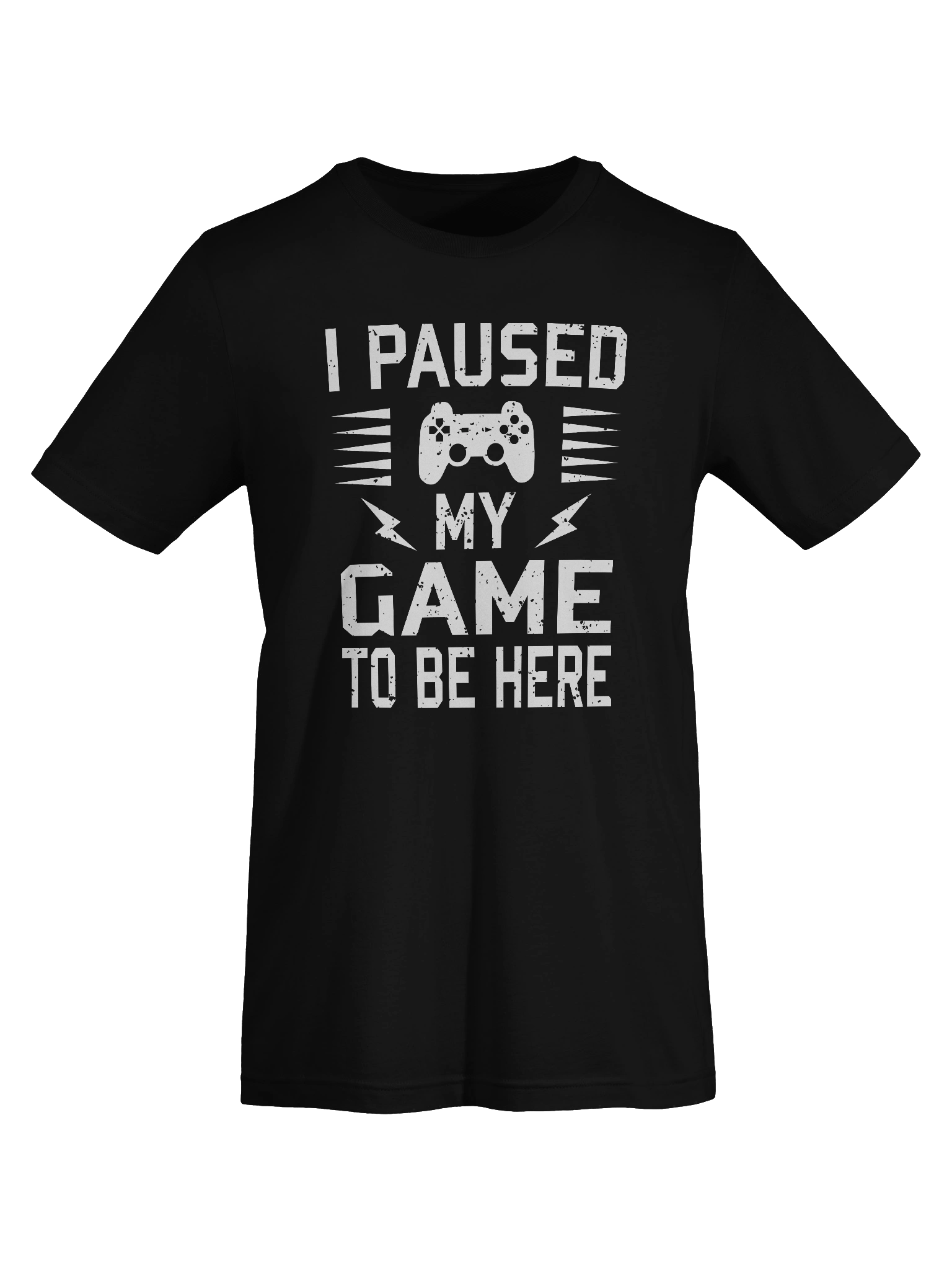 I Paused My Game To Be Here product image (7)