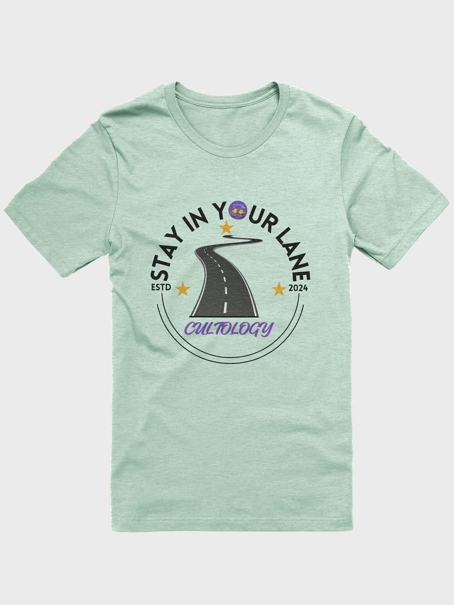 Stay In Your Lane T-Shirt product image (1)