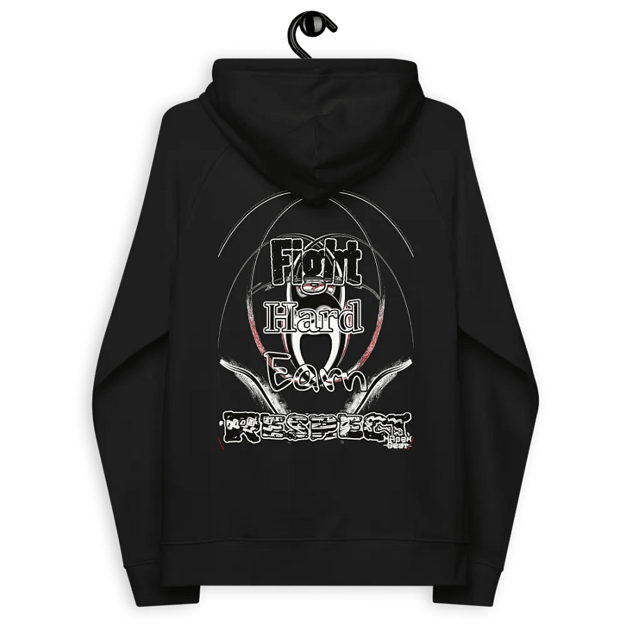 Fight Hard Earn Respect - Unisex Eco Raglan Hoodie product image (6)