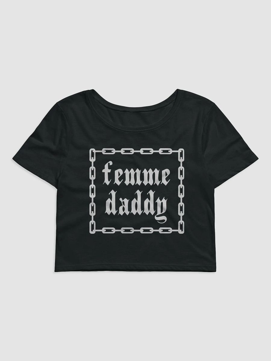 Femme Daddy Cropped Tee ⛓️ Black product image (1)