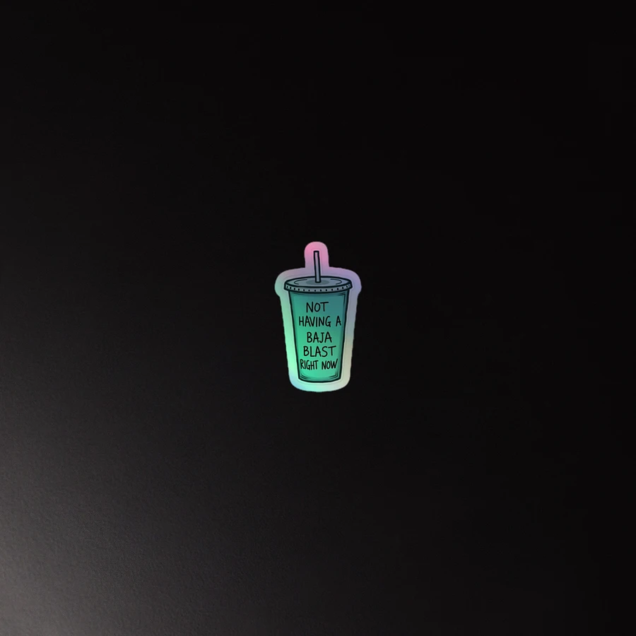 Not Having A Baja Blast! - Holographic Sticker Sheet product image (3)