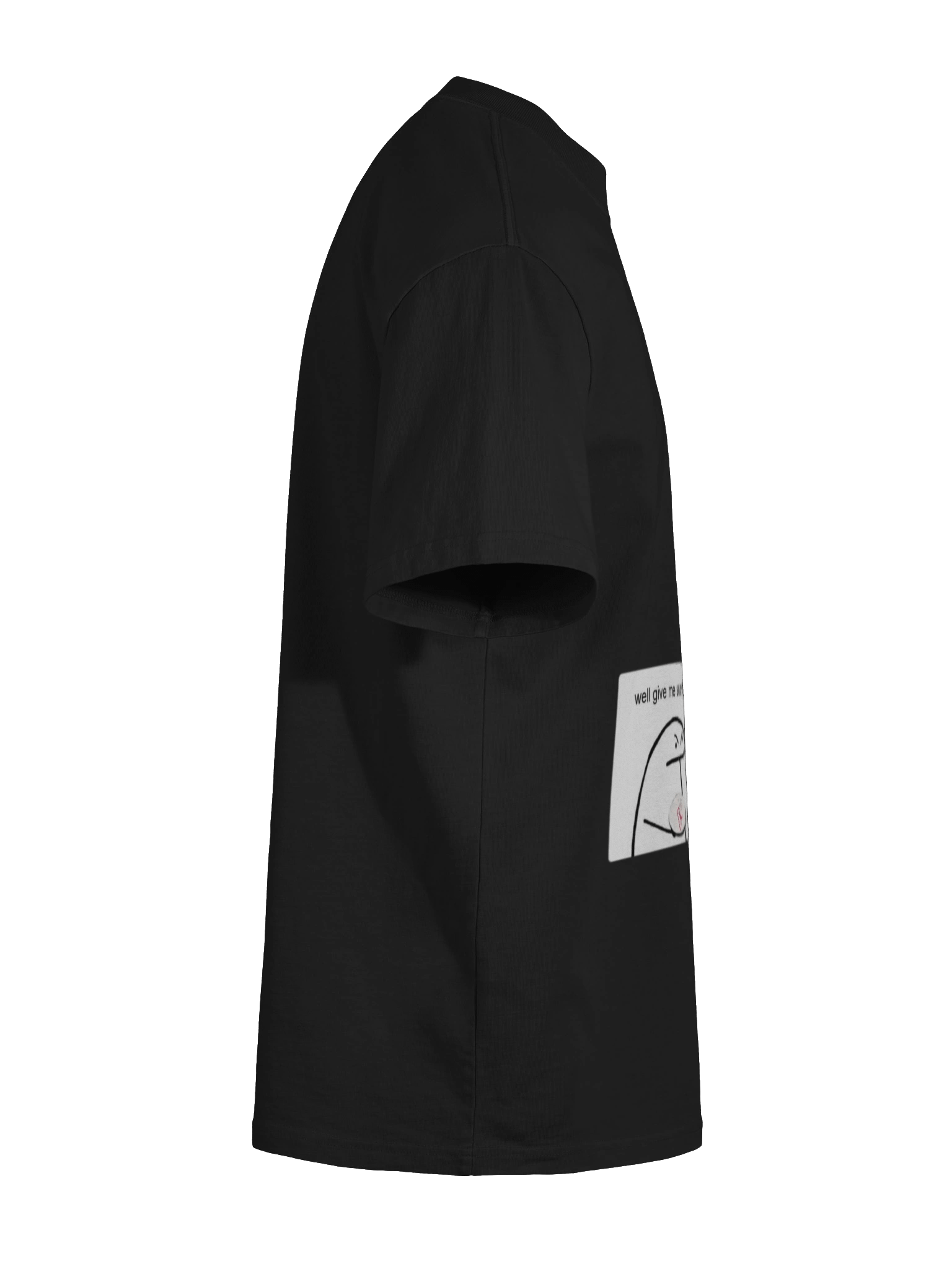well give me some meme tee shirt product image (11)