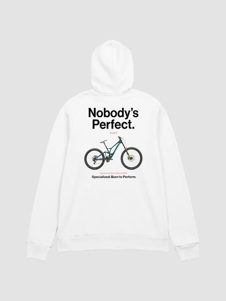 Nobody's Perfect - Specialized Hoodie! product image (1)