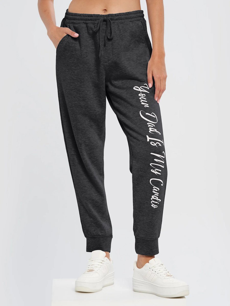 Your Dad Is My Cardio Sweats product image (6)