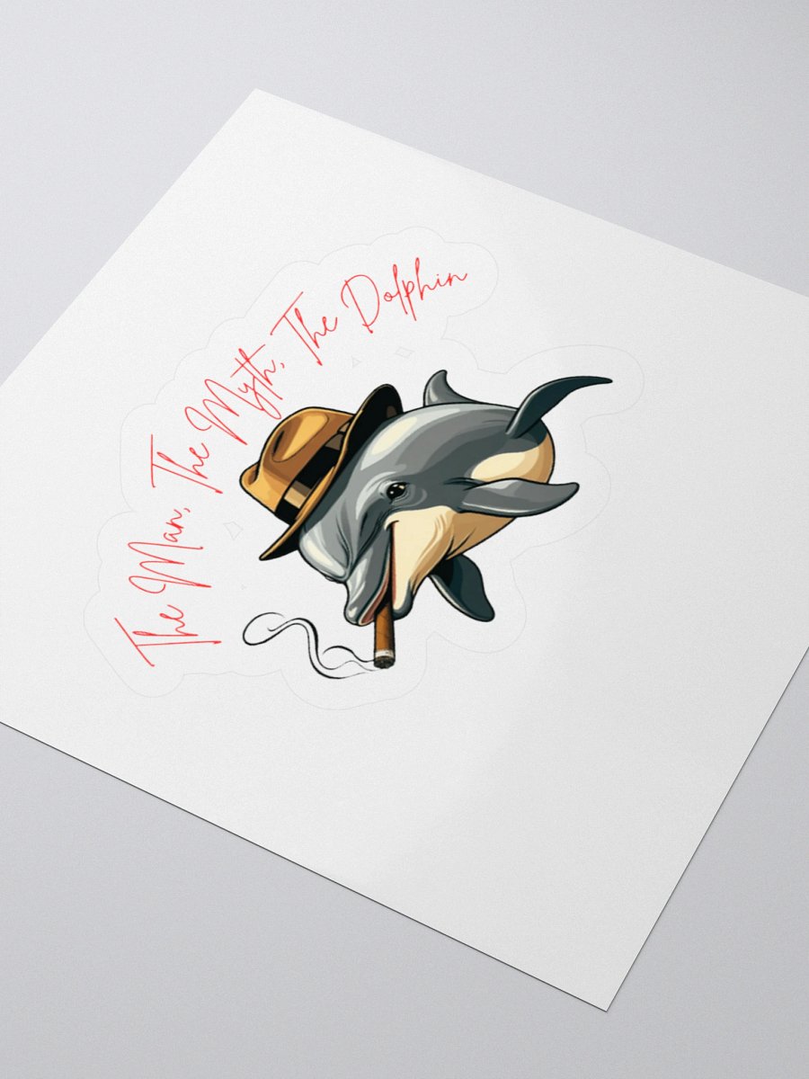 The Man The Myth The Dolphin Stickers (EXCLUSIVE 24HOUR DROP) product image (7)