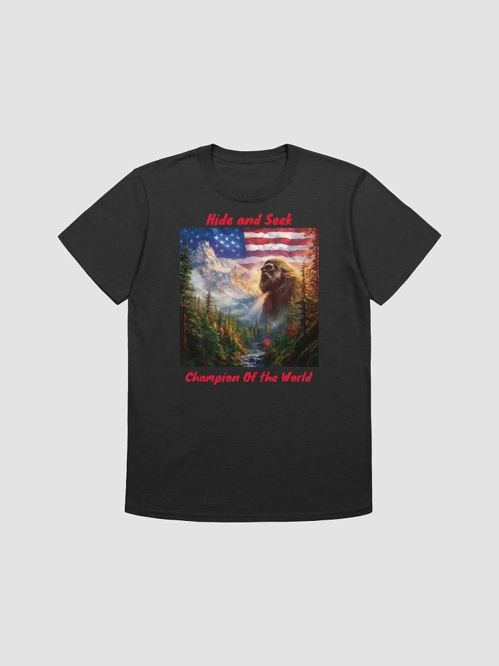 Bigfoot Hide and Seek Champion of the World T-Shirt product image (1)