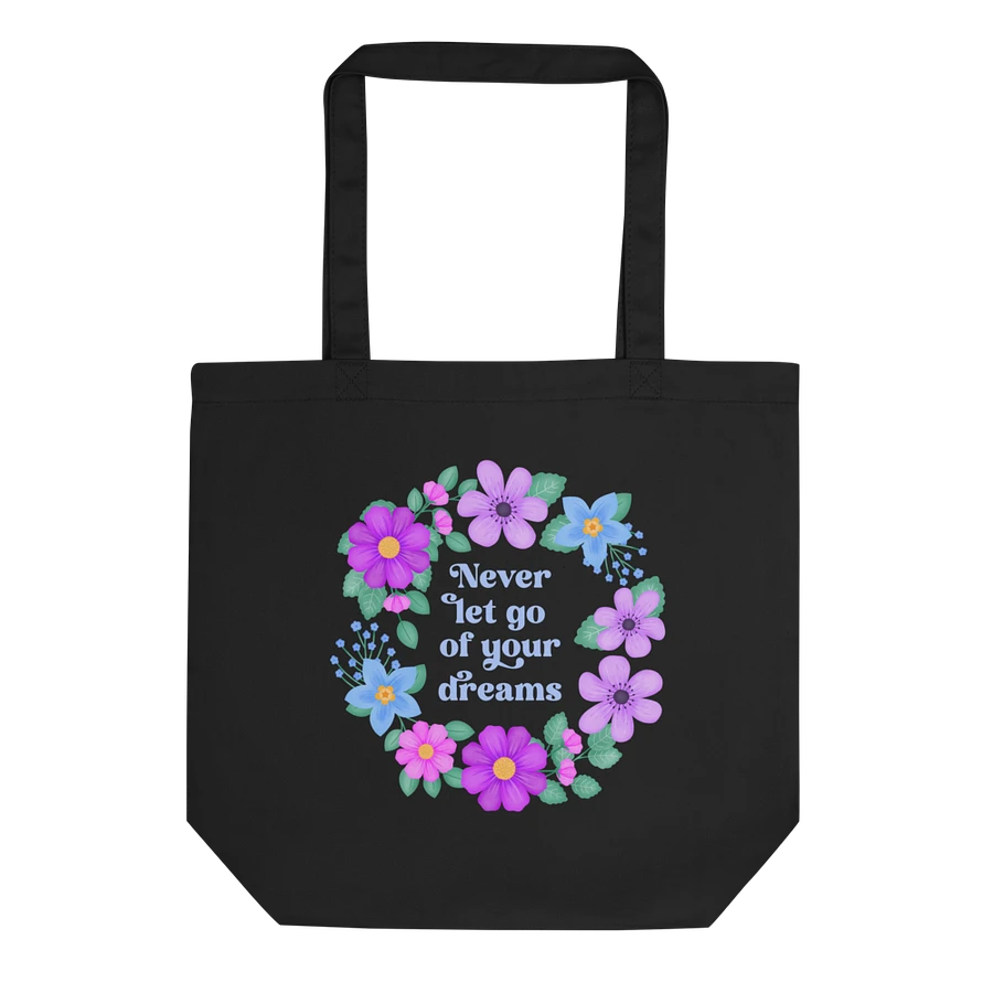 Never let go of your dreams - Tote Bag product image (1)