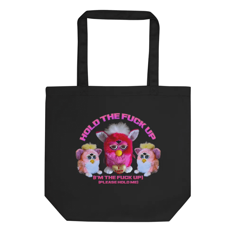 Hold The Fuck Up Tote Bag product image (1)