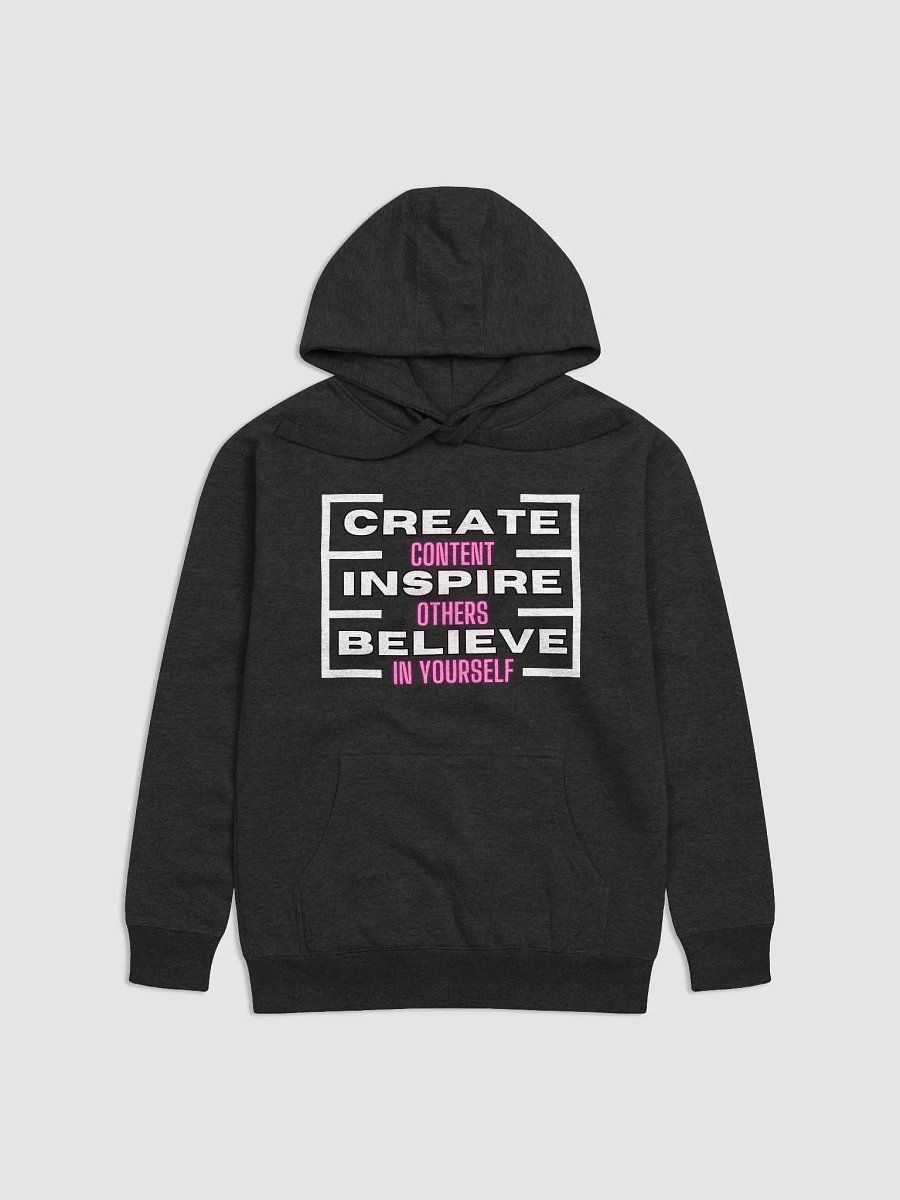 Create, Inspire, Believe Hoodie product image (1)