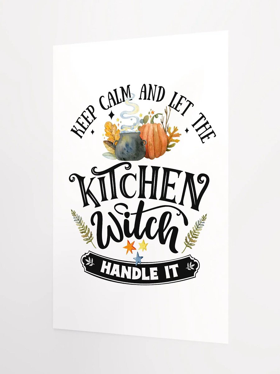 Keep Calm and Let the Kitchen Witch Handle It POSTER - Witchy, Kitchen Witch, Magic Kitchen Gift product image (7)
