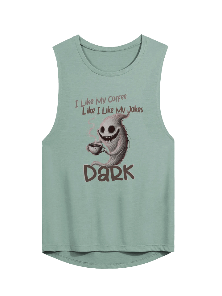 "I Like My Coffee Like I Like My Jokes... Dark" Bella+Canvas Women's Flowy Muscle Tank product image (1)