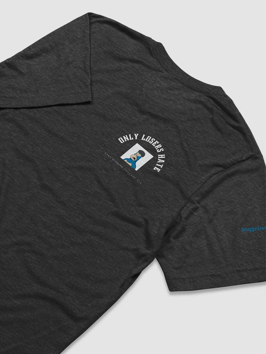 Only Losers Hate Shirt product image (4)