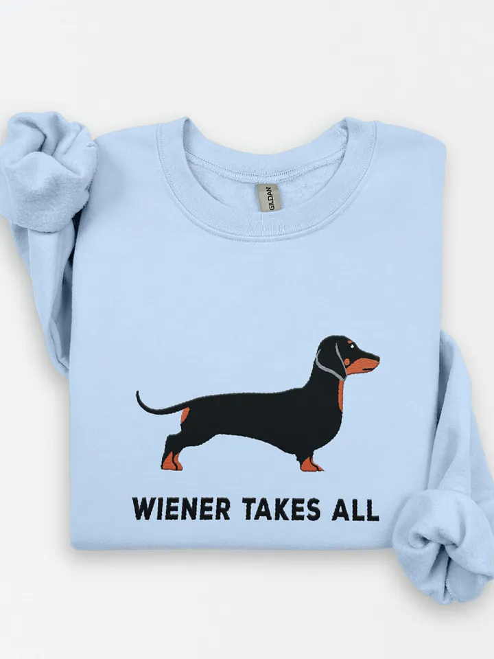 Wiener Takes All Sweatshirt (Embroidered) of a Dachshund product image (1)
