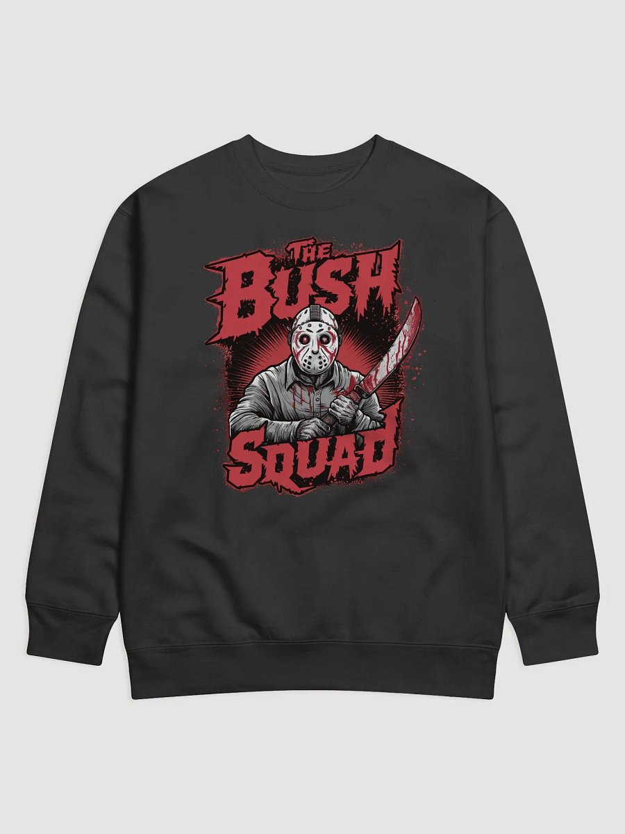 Bush Squad Alternative 2 Sweat Shirt product image (1)