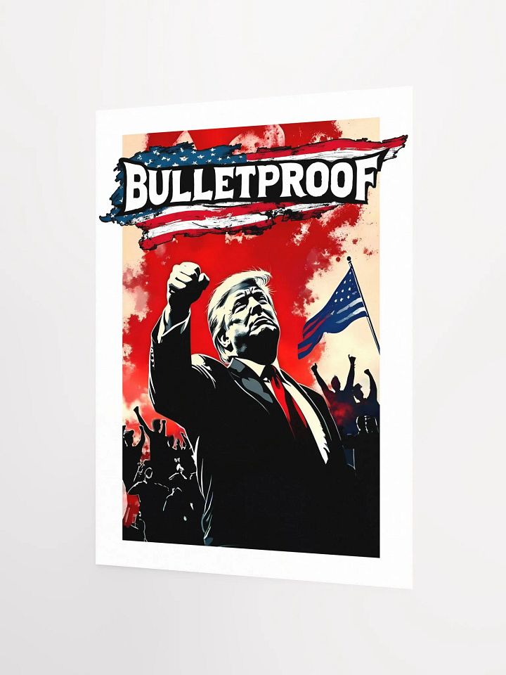 Poster: Trump, Bulletproof product image (2)