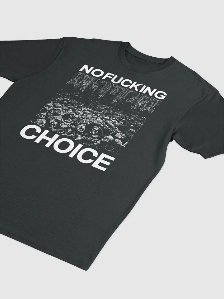 NO CHOICE - T-Shirt product image (2)