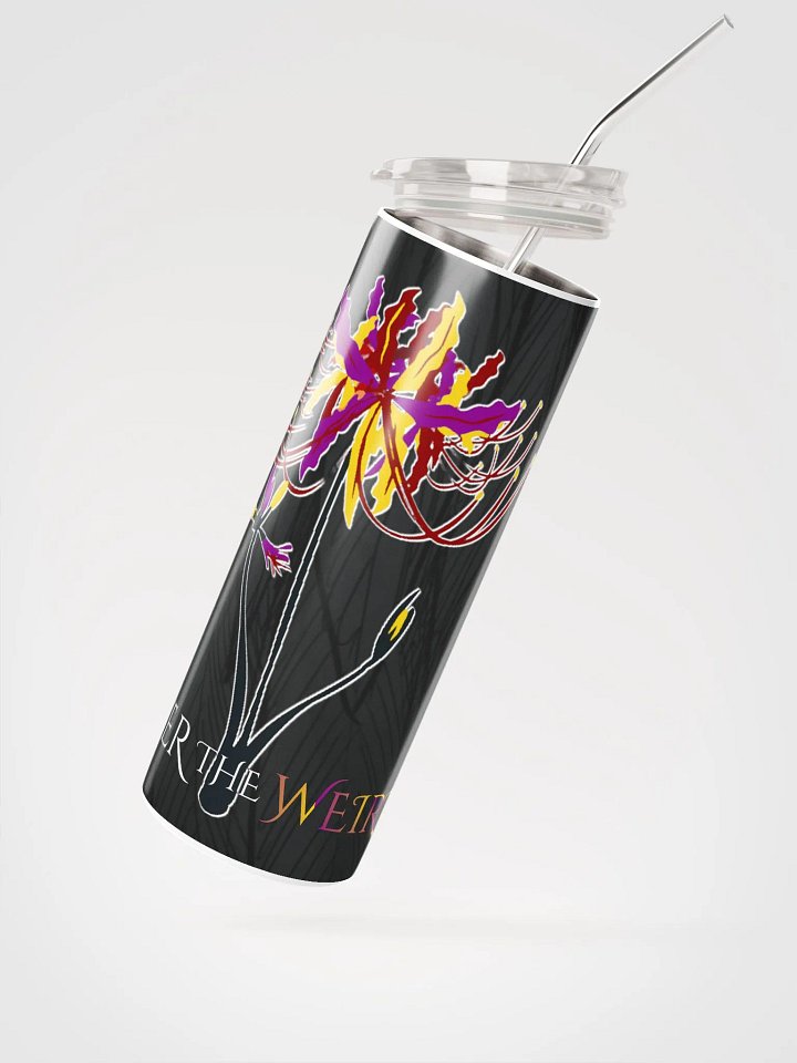 Water the Weird Tumbler product image (2)