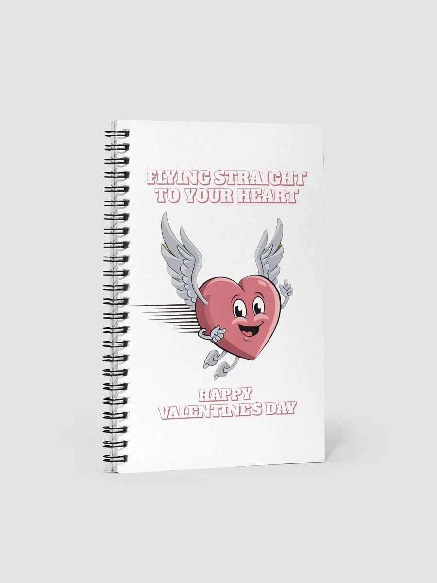 Flying Straight To Your Heart - Happy Valentine's Day Spiral Notebook product image (3)