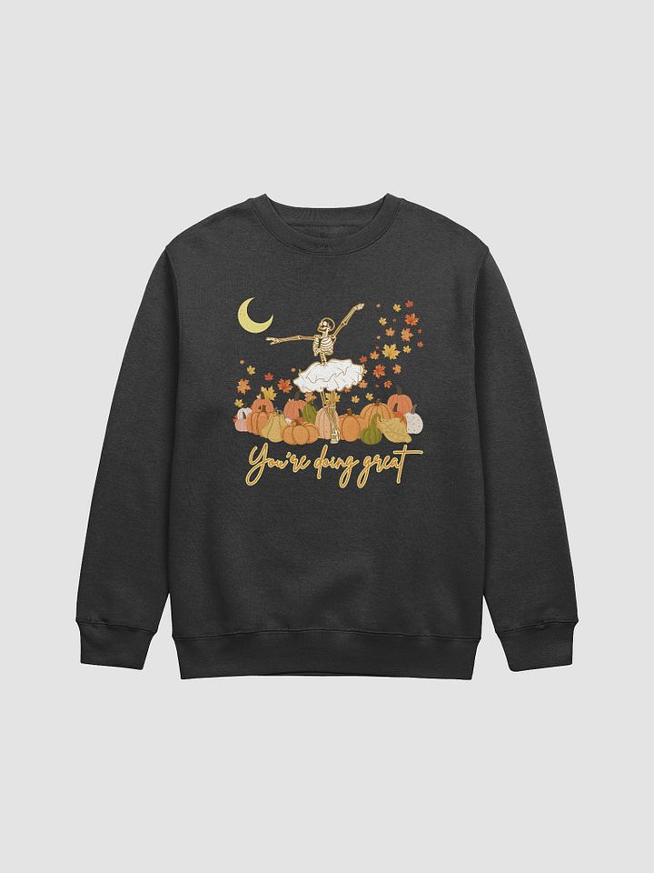 You're Doing Great Autumn Crewneck Sweatshirt product image (1)