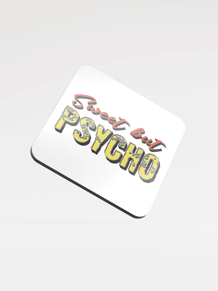 Sweet But Psycho Chic Cork Coaster product image (2)