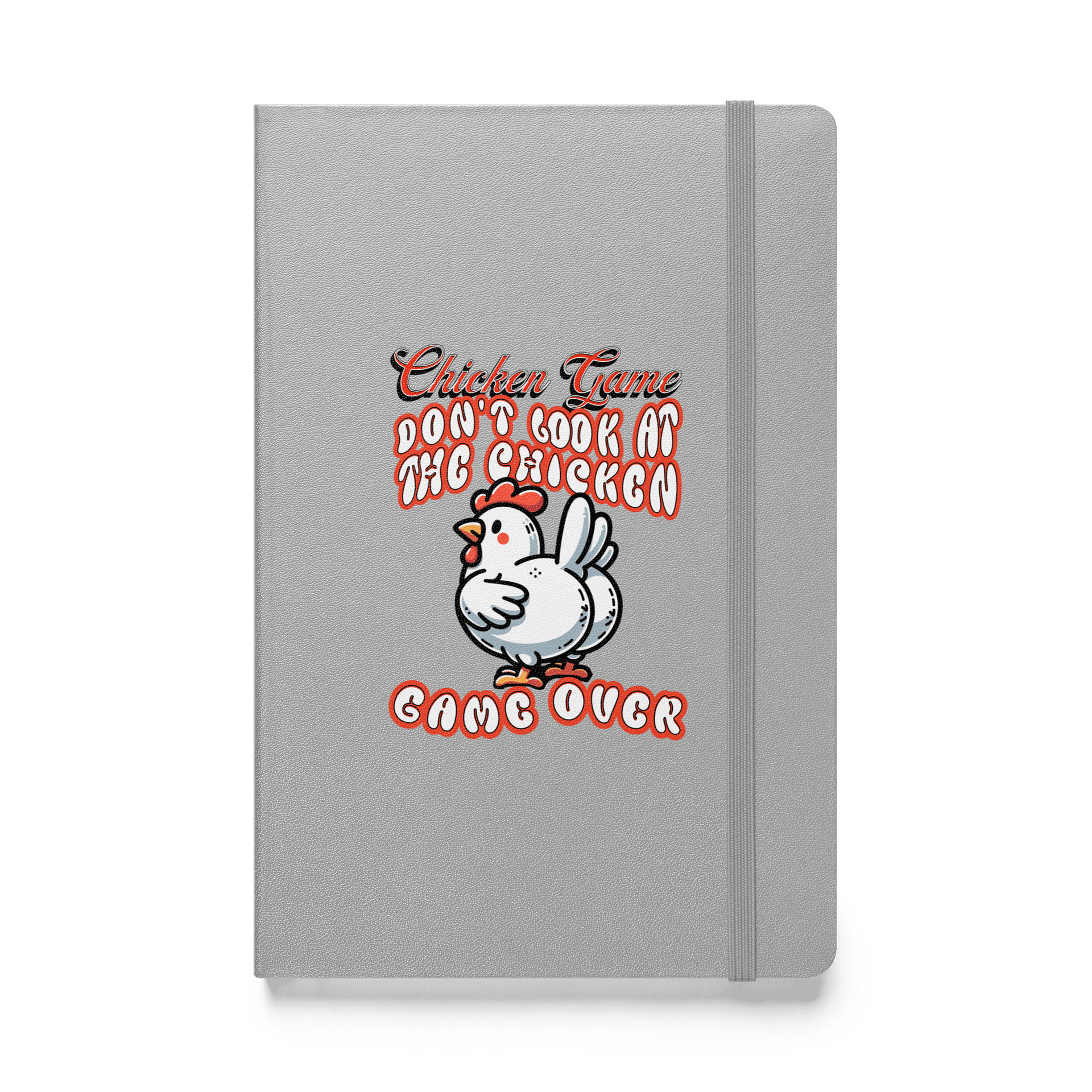 Chicken Game Dont Look At The Chicken Game Over Hardcover Notebook product image (1)