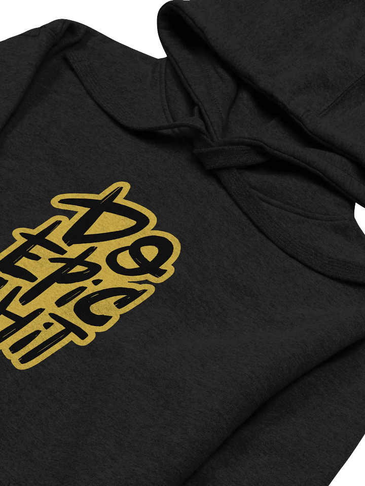 Do Epic Shit! Front Printed Hoodie product image (2)