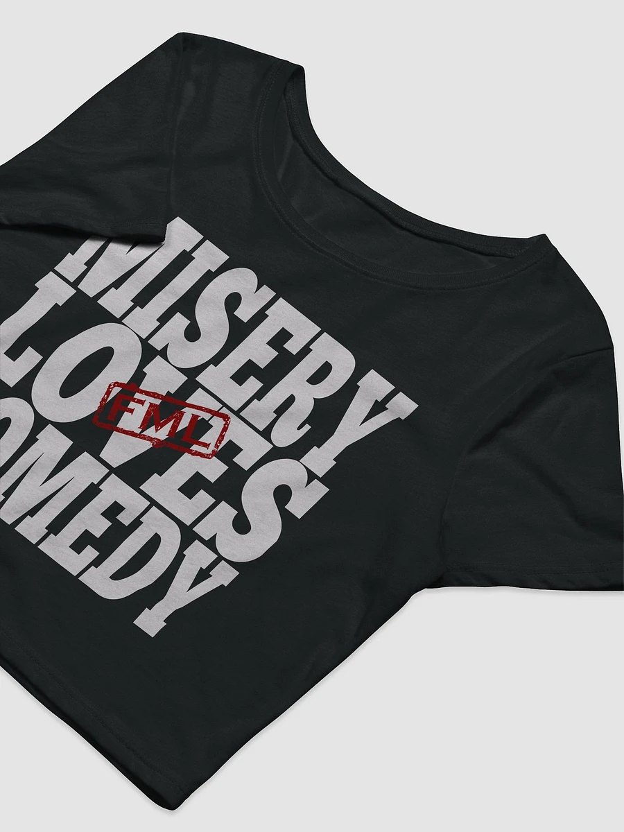 Misery Loves Comedy (crop top) product image (5)