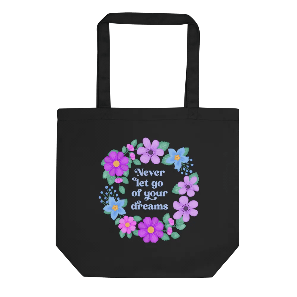 Never let go of your dreams - Tote Bag product image (1)