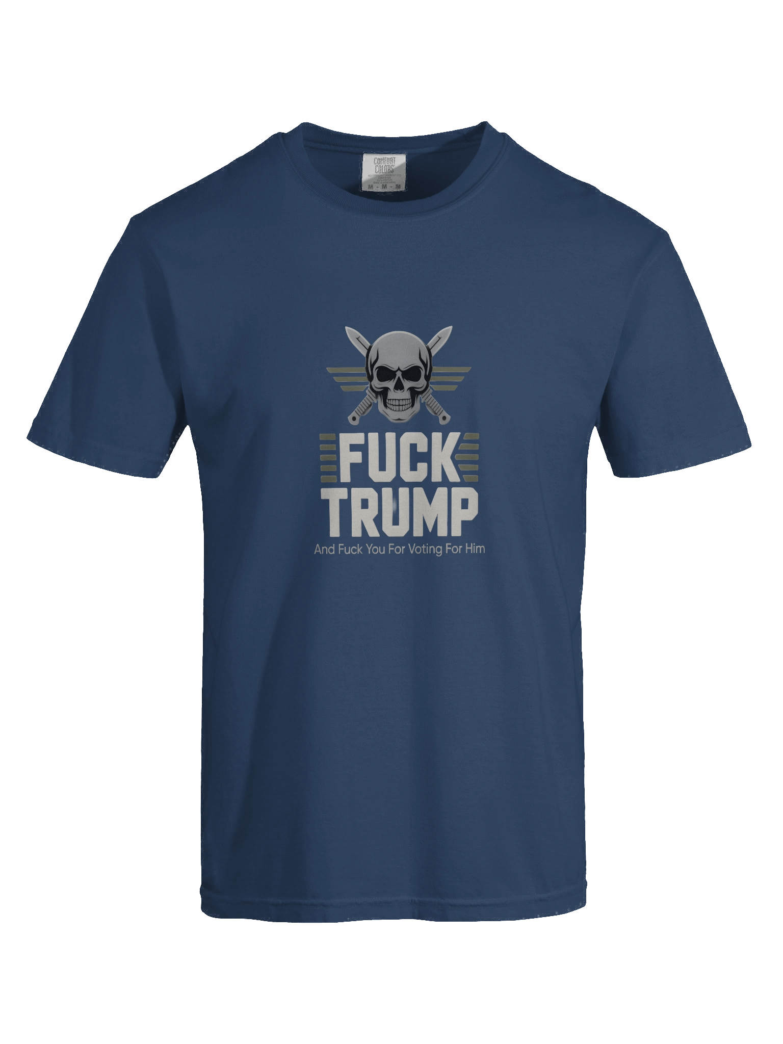 Fuck Trump: Garment-Dyed T-Shirt product image (61)