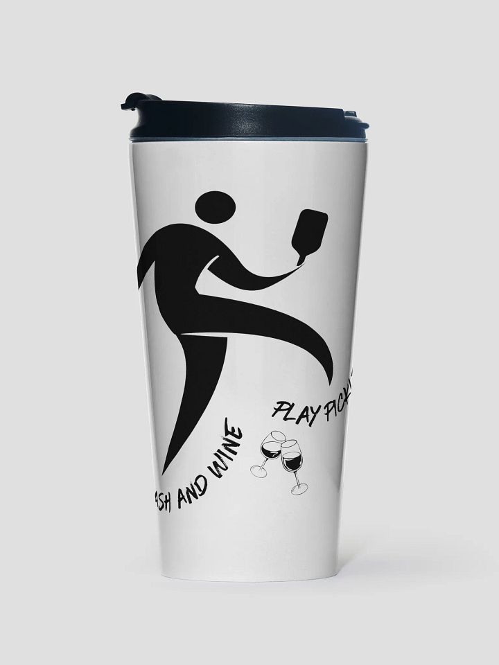 Smash and Wine, Play Pickleball Steel Travel Mug product image (1)