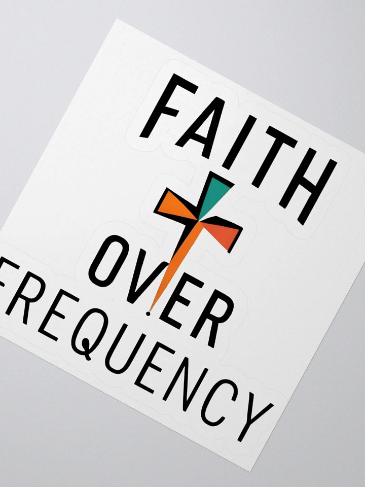 Faith Over Frequency Sticker product image (2)