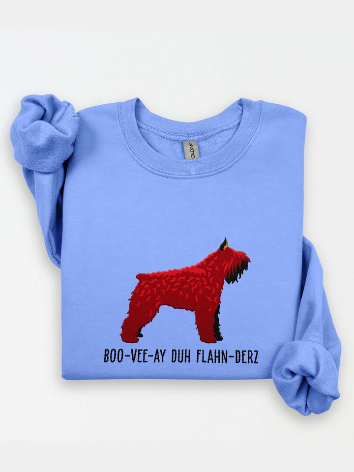 Boo-Vee-Ay Duh Flahn-Derz Sweatshirt (Embroidered) of a Bouvier Des Flandres(Liver, Cropped Ears) product image (1)