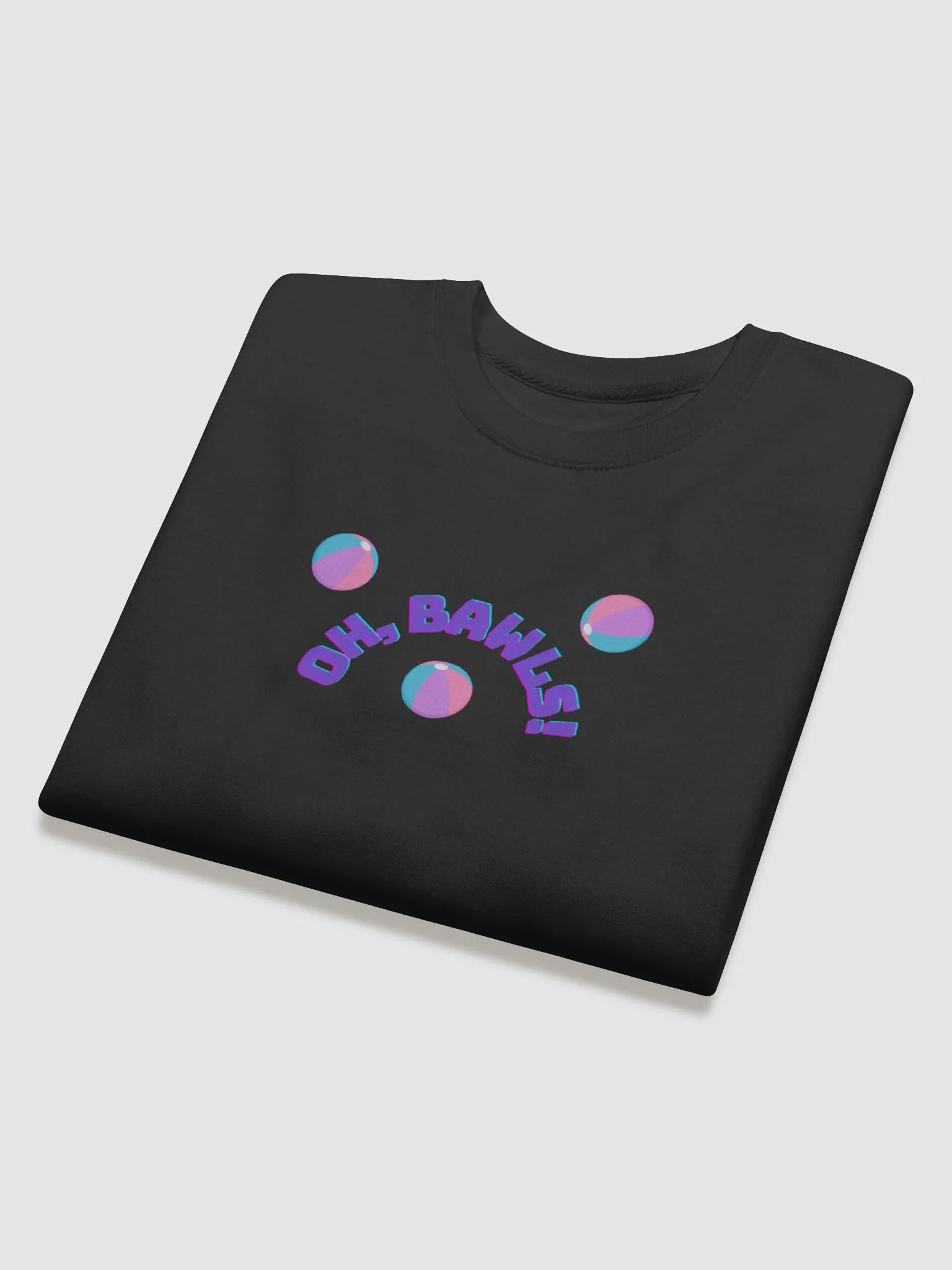 Oh, Bawls! Sweatshirt product image (15)