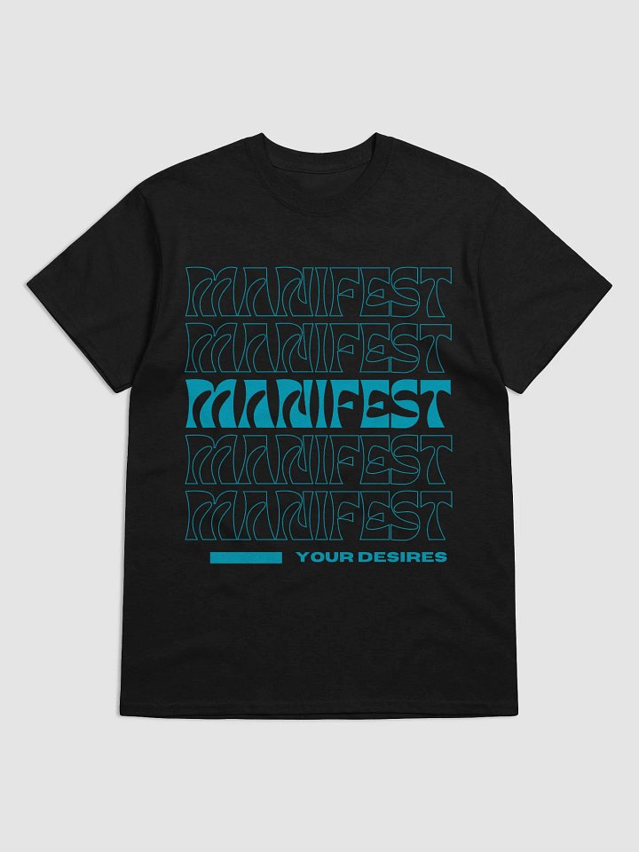 Manifest Your Desires T.Shirt product image (1)