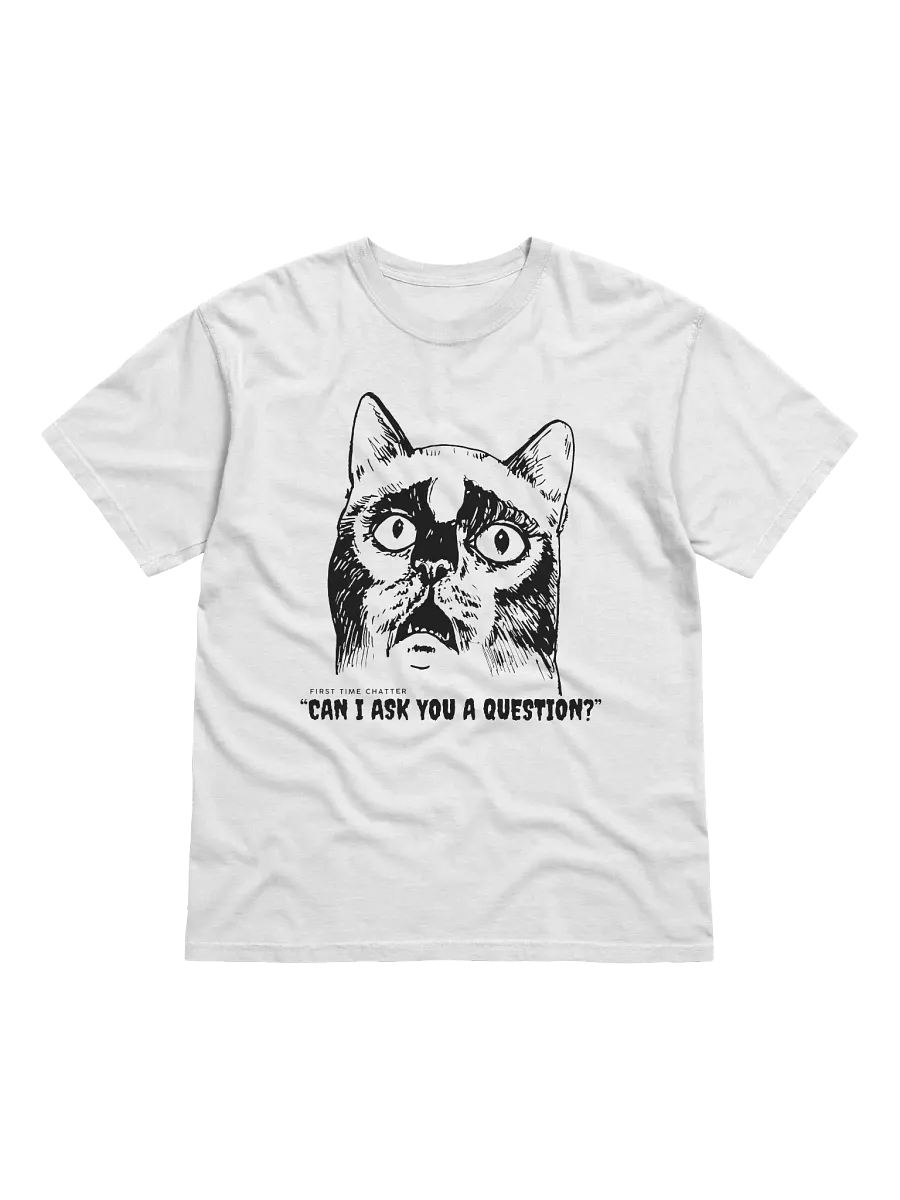 First Time Chatter Tshirt - HeavyFabric product image (1)